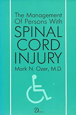 The Management of Persons with Spinal Cord Injury