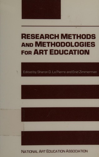Methods and Methodologies for Art Education