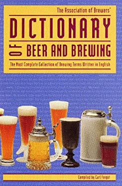 Dictionary of Beer and Brewing