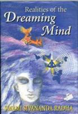 Realities of the Dreaming Mind