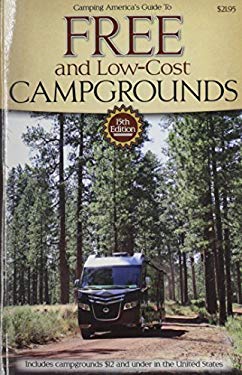 Guide to Free Campgrounds : Includes Campgrounds $12 and under in the United States
