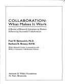 Collaboration : A Review of Research Literature on Factors Influencing Successful Collaboration