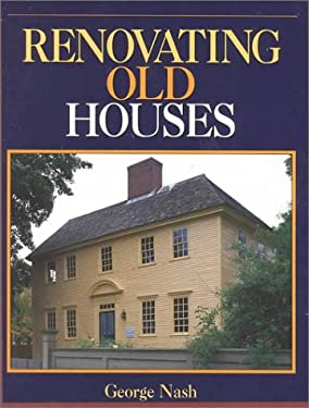 For Pros, By Pros : Renovating Old Houses
