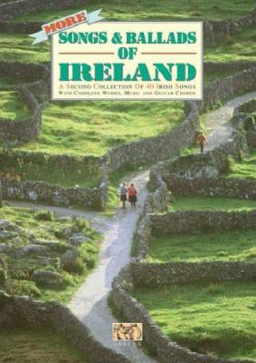 More Songs and Ballads of Ireland