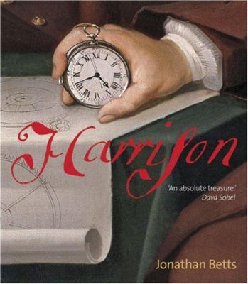 Harrison : Eine Uhr zur Bestimmung des Längengrads