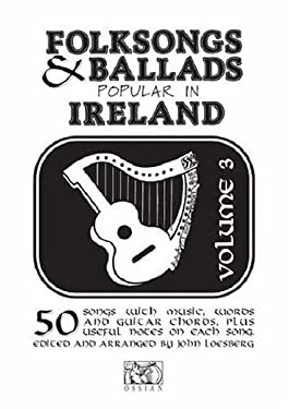 Folksongs and Ballads Popular in Ireland