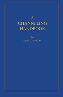 A Channeling Handbook