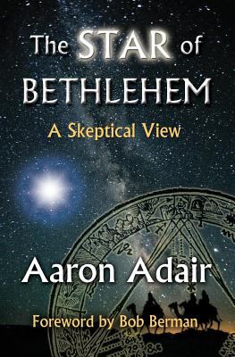 The Star of Bethlehem : A Skeptical View