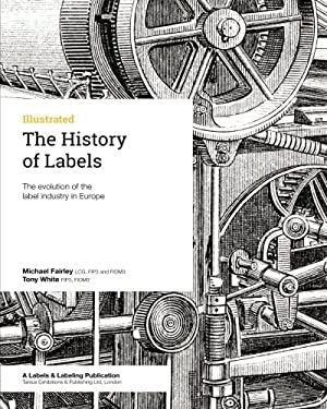The History of Labels : The Evolution of the Label Industry in Europe