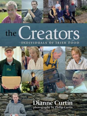 The Creators : Individuals of Irish Food