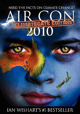 Air con 2010 : Need the Facts on Climate Change?