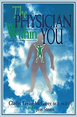 The Physician Within You : Medicine for the Millenium