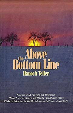 Above the Bottom Line : Stories and Advice on Integrity