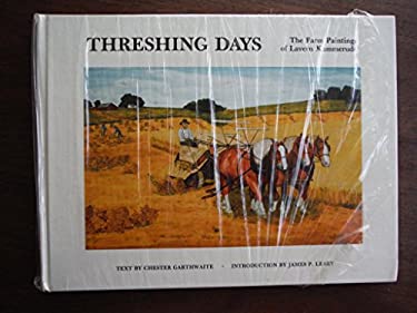 Threshing Days : The Farm Paintings of Lavern Kammerude