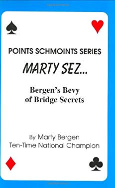Marty Sez : Bergen's Bevy of Bridge Secrets