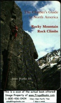 Climber's Guide to North America Vol. 2 : Rocky Mountain Rock Climbs