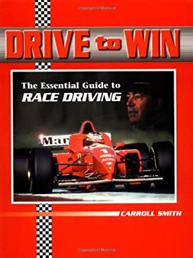 Drive to Win : Essential Guide to Race Driving