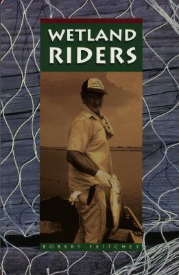 Wetland Riders