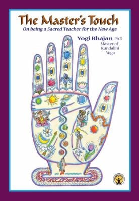 The Master's Touch : On Being a Sacred Teacher for the New Age