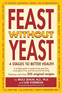 Feast Without Yeast : 4 Stages to Better Health