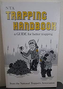 NTA Trapping Handbook : A Guide for Better Trapping