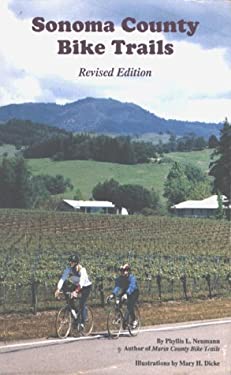 Sonoma County Bike Trails : 29 Easy to Challenging Bicycle Rides for Touring and Mountain Bikes