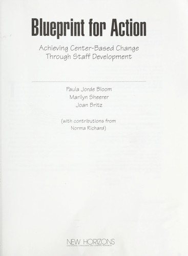 Blueprint for Action : Achieving Center-Based Change Through Staff Development