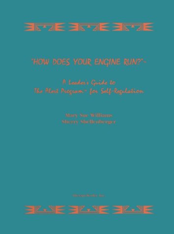 How Does Your Engine Run? : Leader's Guide to the Alert Program for Self-Regulation