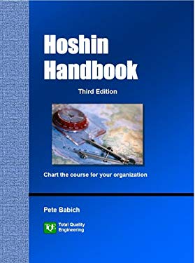 Hoshin Handbook, Third Edition : Chart the course for your Organization