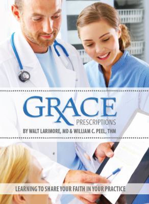 Grace Prescriptions : Participant Manual