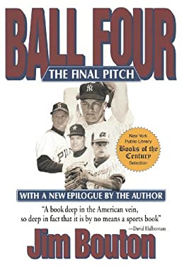 Ball Four : The Final Pitch