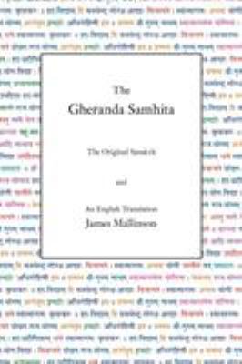 The Gheranda Samhita : The Original Sanskrit and an English Translation