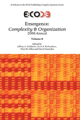 Emergence, Complexity and Organization : 2006 Annual