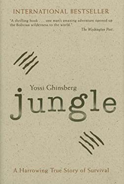 Jungle : A Harrowing True Story of Survival