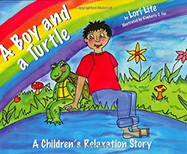 A Boy and a Turtle : A Children's Relaxation Story to Improve Sleep, Manage Stress, Anxiety, Anger (Indigo Dreams)