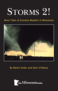 Storms 2 : Tales of Extreme Weather Events in Minnesota