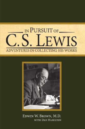In Pursuit of C. S. Lewis : Adventures in Collecting His Works