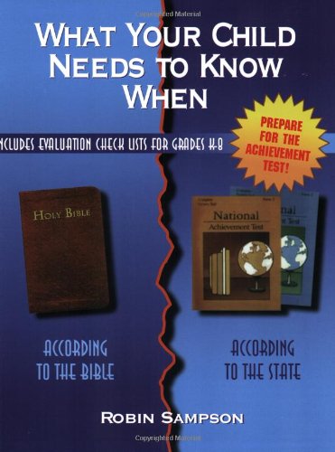 What Your Child Needs to Know When : According to the Bible/According to the State