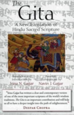 The Gita : A New Translation of Hindu Sacred Scripture