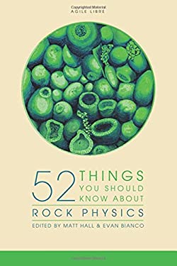 52 Things You Should Know About Rock Physics