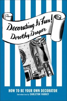 Decorating Is Fun! : How to Be Your Own Decorator