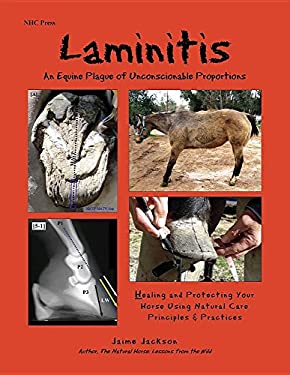 Laminitis : An Equine Plague of Unconscionable Proportions