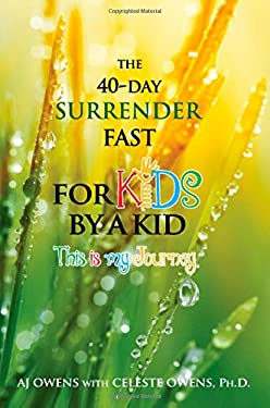 The 40-Day Surrender Fast for Kids
