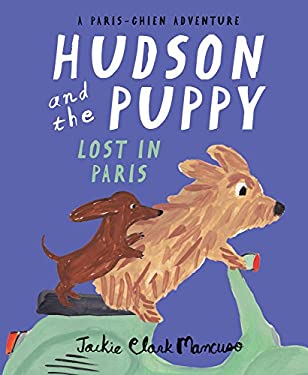 Hudson and the Puppy : Lost in Paris