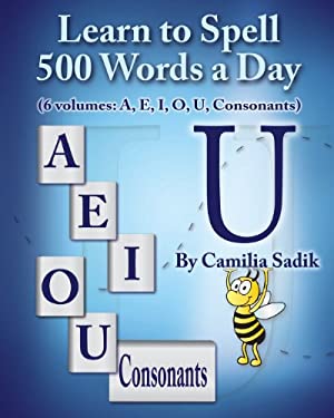 Learn to Spell 500 Words a Day : The Vowel U (Vol. 5)