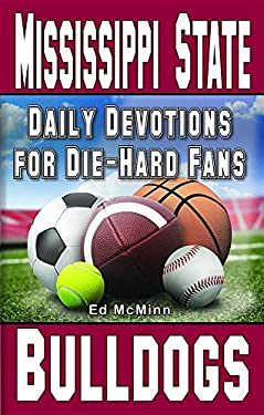 Daily Devotions for Die-Hard Fans Mississippi State Bulldogs