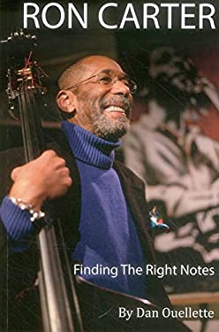 Ron Carter : Finding the Right Notes
