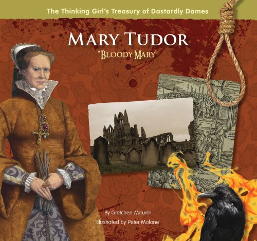 Mary Tudor : "Bloody Mary"