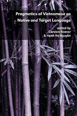 Pragmatics of Vietnamese As Native and Target Language