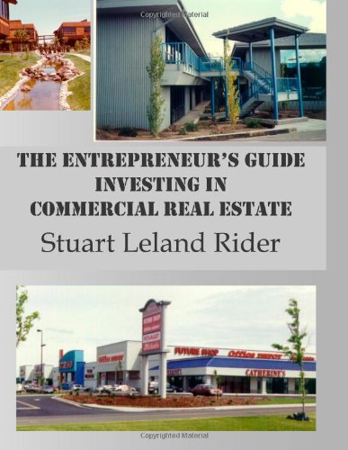The Entrepreneur's Guide - Investing in Commercial Real Estate